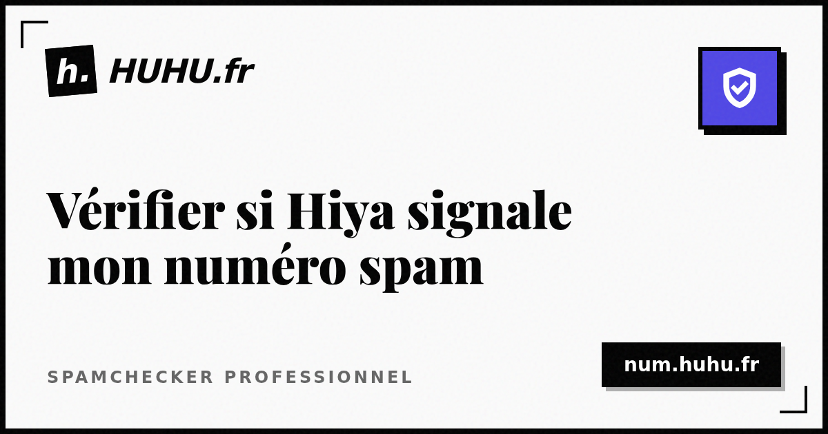 How to Check if Your Number is Spam on Hiya | Guide 2026 | DIDChecks